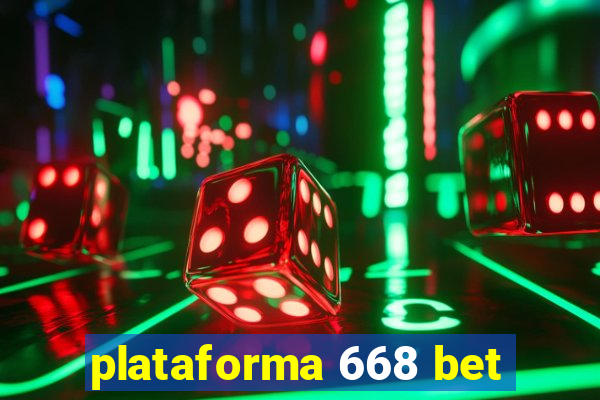 plataforma 668 bet